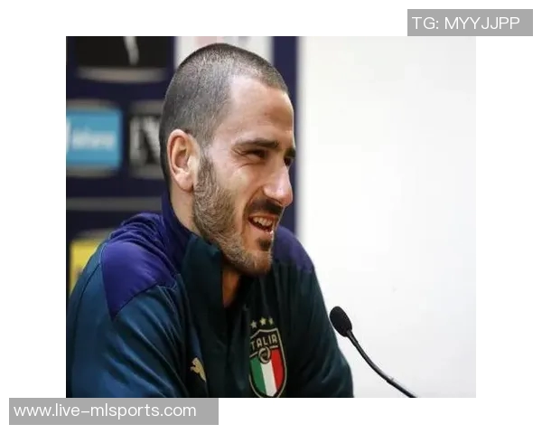 博努奇回忆少年时期加盟国米的艰辛经历与坚持信念 博努奇回忆少年时期加盟国米的艰辛经历与坚持信念